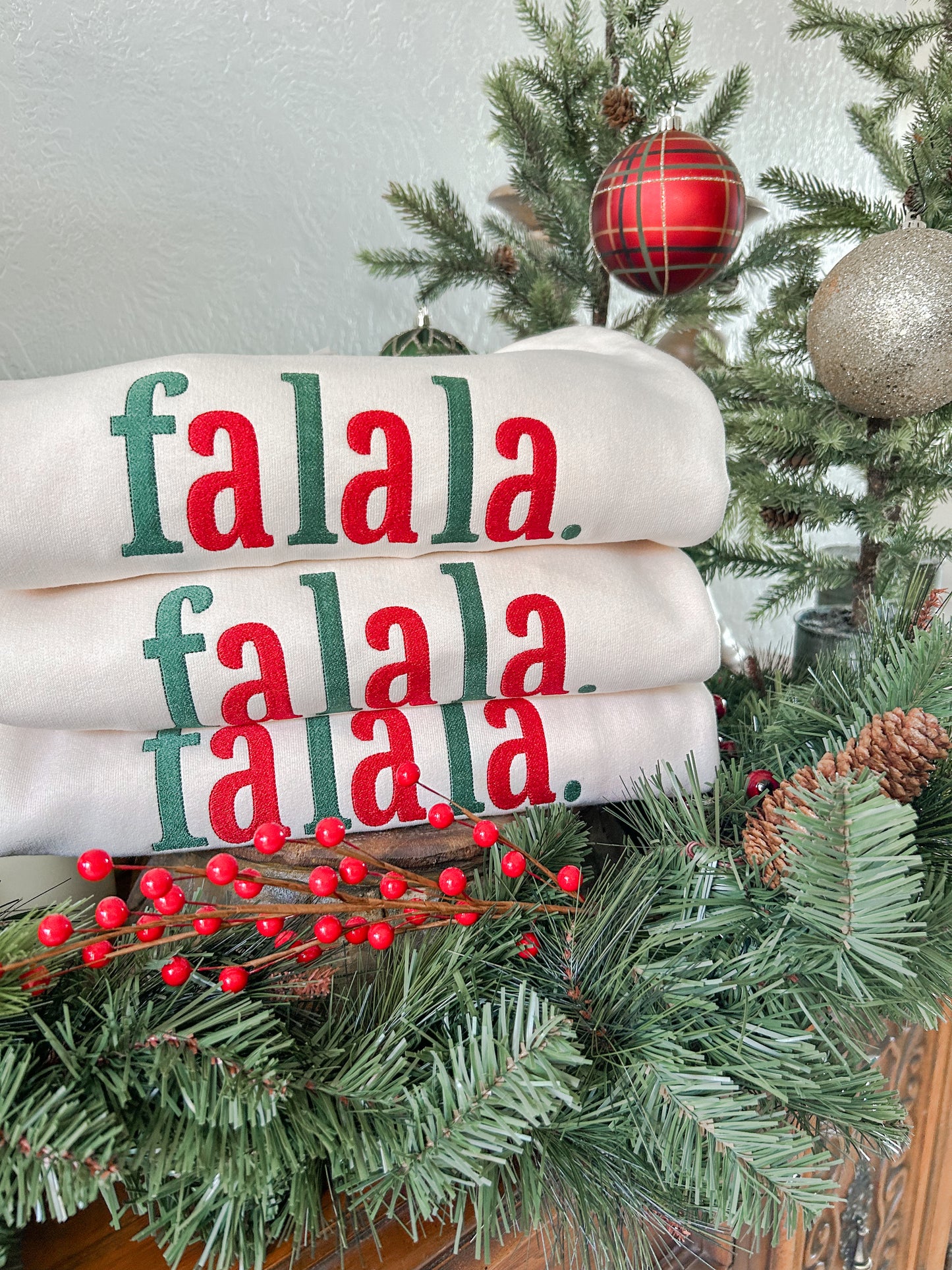 Fa la la Sweatshirt