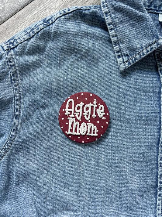 Aggie Mom Embroidered Button