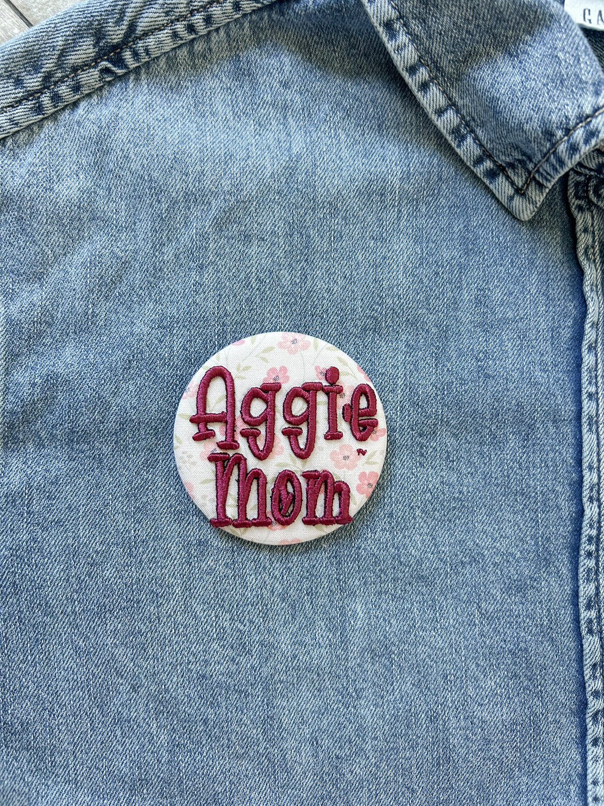 Aggie Mom Embroidered Button
