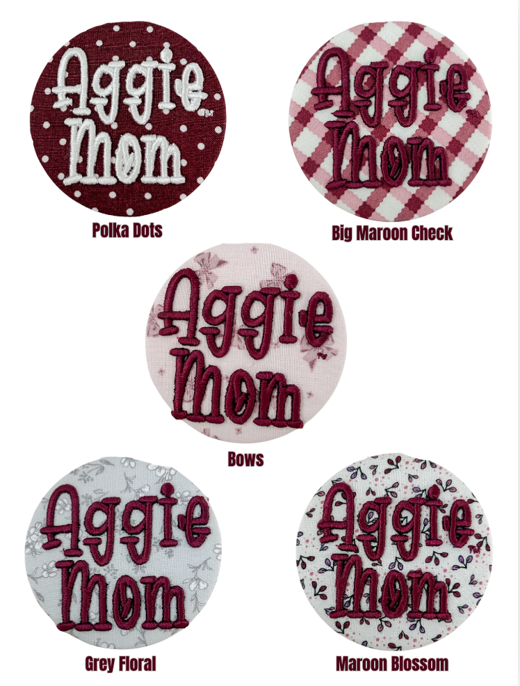 Aggie Mom Embroidered Button